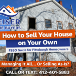 how to sell your house on your own fsbo guide pittsburgh distressed home example geiser home buyers
